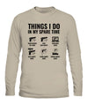 Things I Do In My Spare Time Funny Gun Lover Gun Enthusiast T-Shirt