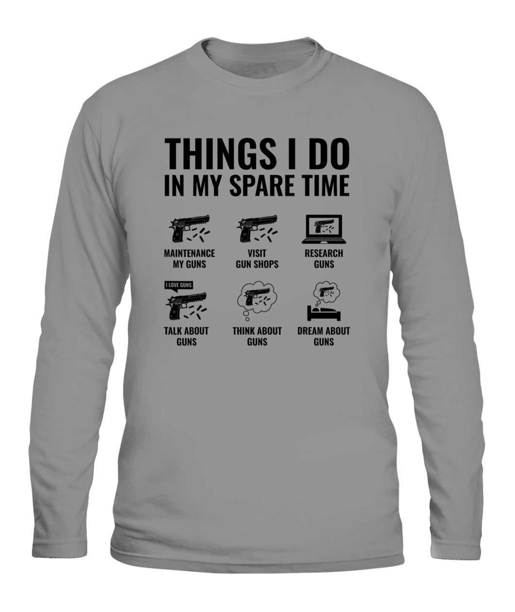 Things I Do In My Spare Time Funny Gun Lover Gun Enthusiast T-Shirt