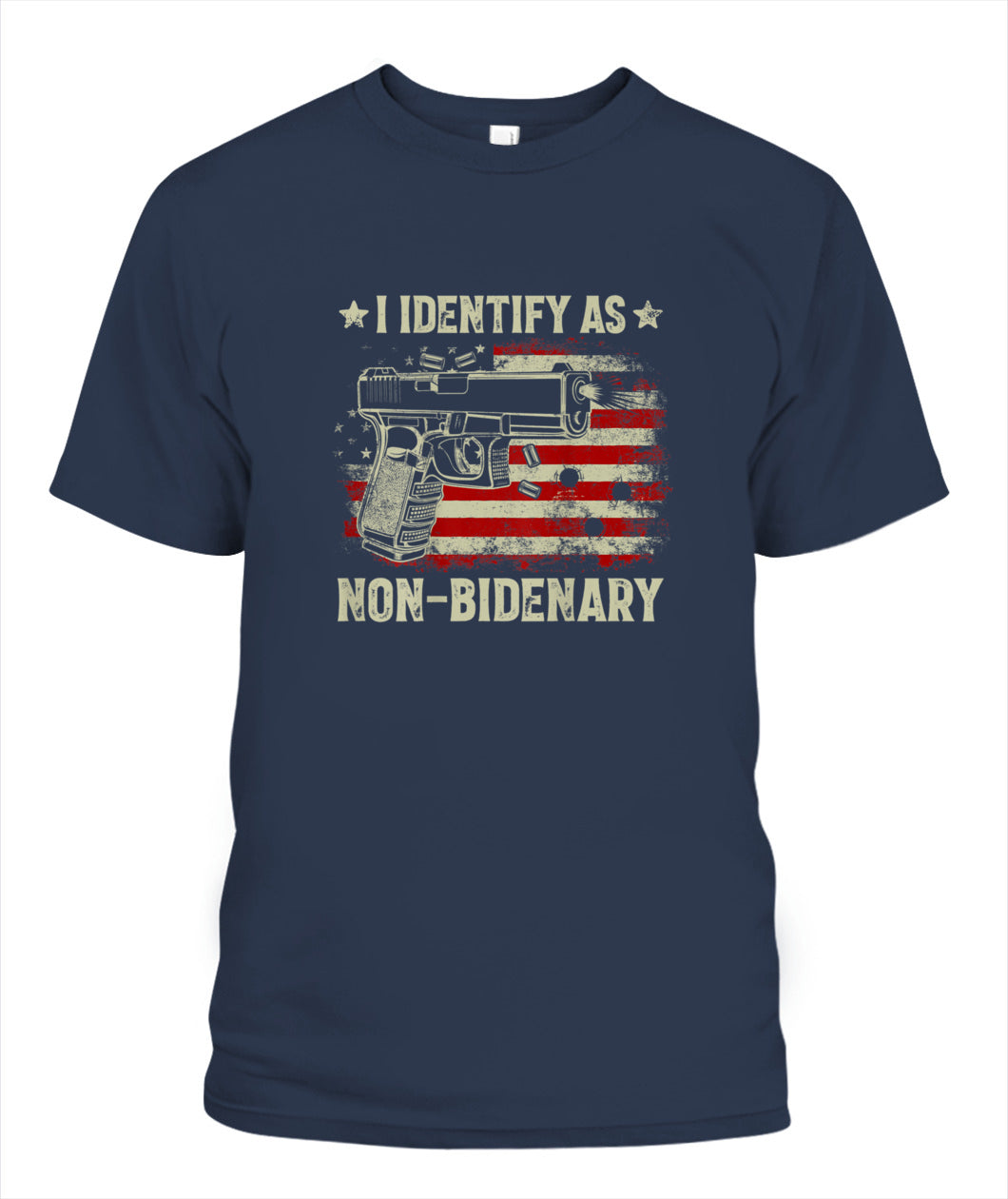 Gun American Flag Funny I Identify As Non-Bidenary T-Shirt