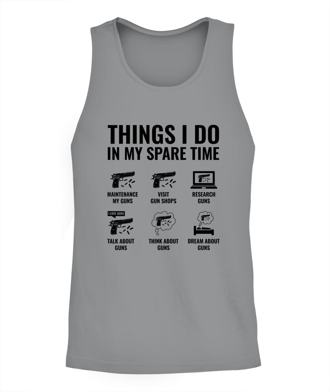 Things I Do In My Spare Time Funny Gun Lover Gun Enthusiast T-Shirt