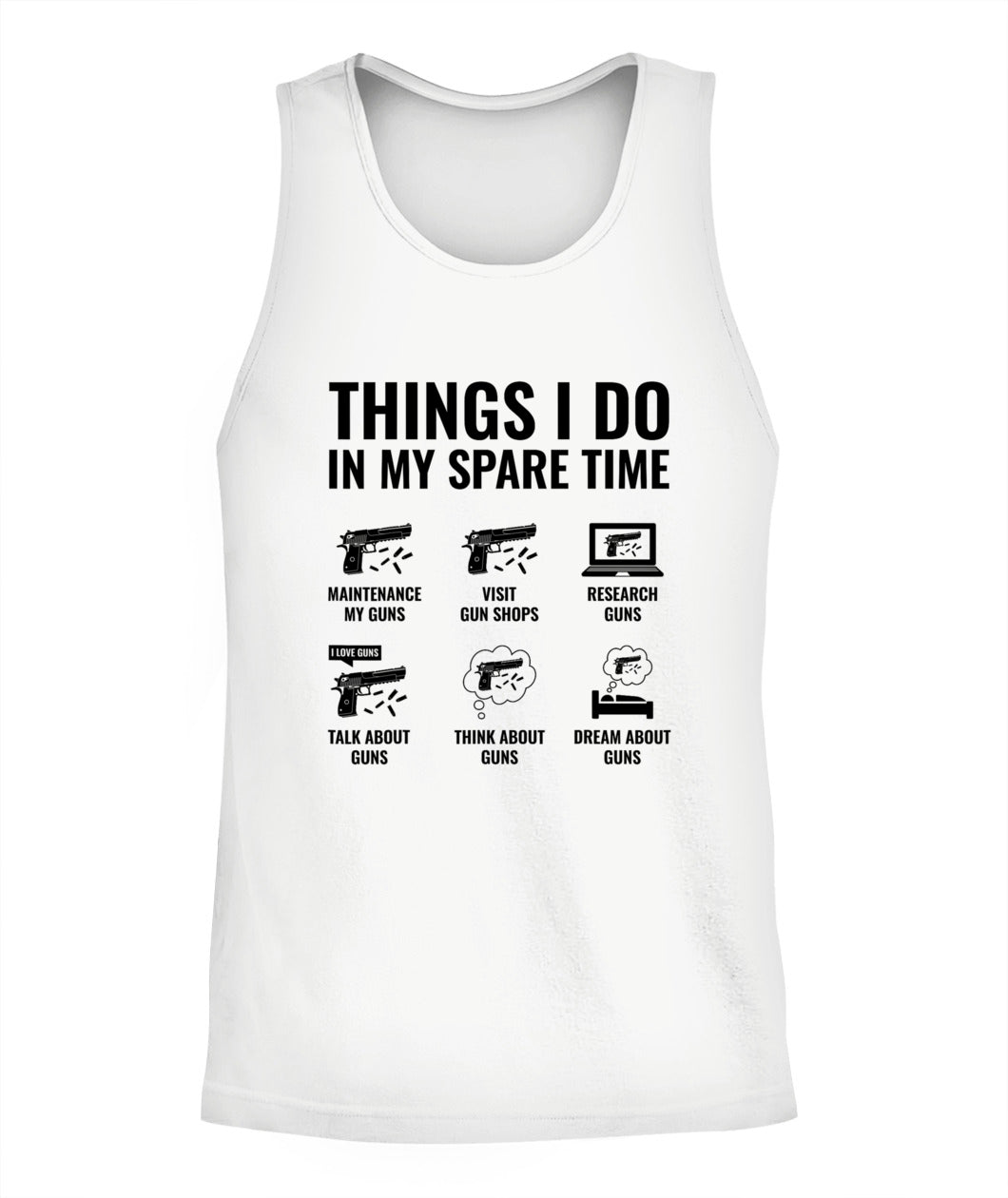 Things I Do In My Spare Time Funny Gun Lover Gun Enthusiast T-Shirt